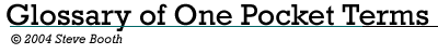 glossary of One Pocket terms